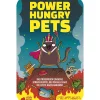 Power Hungry Pets (Tin Edition)